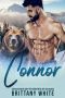 [Strauss Bear Shifter Brothers of Colorado 04] • Connor (Strauss Bear Shifter Brothers of Colorado Book 4)